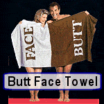 Butt Face Towel