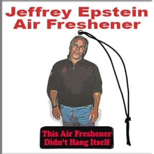 Jeffrey Epstein Air Freshener