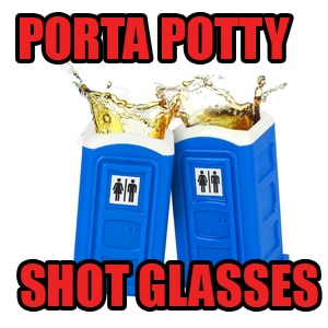 Two blue porta potty–shaped shot glasses with golden liquid splashing out, with bold red text above and below reading “Porta Potty Shot Glasses.”